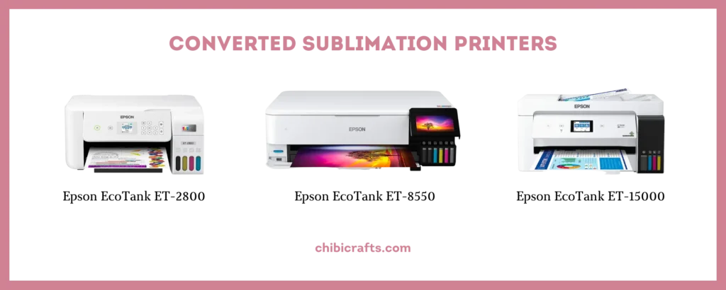 Converted inkjet printers for sublimation